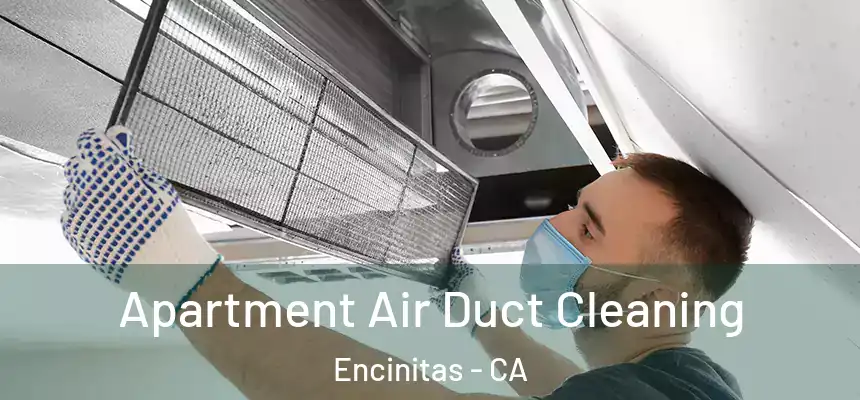 Apartment Air Duct Cleaning Encinitas - CA