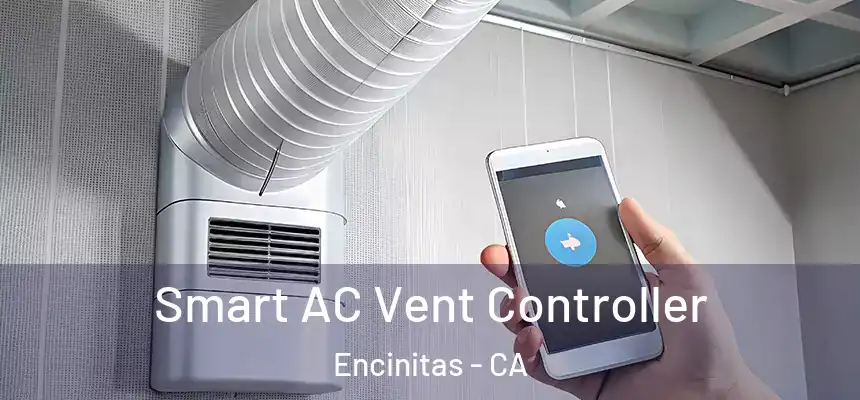Smart AC Vent Controller Encinitas - CA